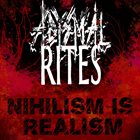 ABYSMAL RITES Nihilism Is Realism album cover