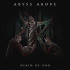 ABYSS ABOVE Death Of God album cover