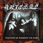 ABYSSOS Together We Summon the Dark album cover