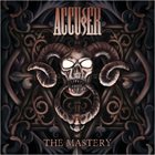 ACCU§ER The Mastery album cover