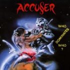 ACCU§ER Who Dominates Who? album cover