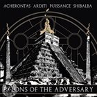 ACHERONTAS Pylons of the Adversary album cover