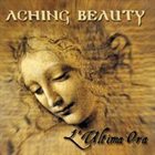 ACHING BEAUTY L'Ultima Ora album cover