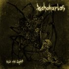 ACHOKARLOS Kill the Light album cover
