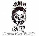 ACID BATH Screams Of The Butterfly album cover