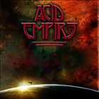 ACID EMPIRE — Acid Empire album cover