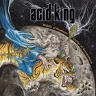 ACID KING Middle of Nowhere, Center of Everywhere album cover