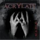ACRYLATE M.A.F.I.A. album cover