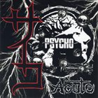 ACUTE サイコ / Psycho album cover