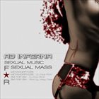 AD INFERNA Sexual Music for Sexual Mass album cover