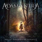 ADAMANTRA Act III: Pareidolia of Depravity album cover