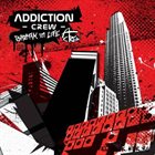 ADDICTION CREW Break in Life album cover