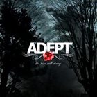 ADEPT The Rose Will Decay album cover