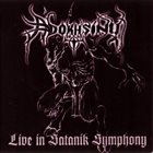 ADOKHSINY Live in Satanik Symphony album cover