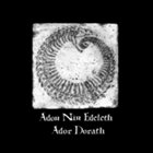 ADOR DORATH Adon Nin Edeleth Ador Dorath album cover