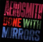 AEROSMITH Done With Mirrors album cover