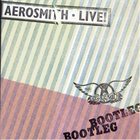 AEROSMITH Live! Bootleg album cover