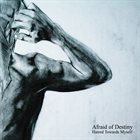 AFRAID OF DESTINY Hatred Towards Myself album cover