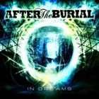 AFTER THE BURIAL In Dreams album cover