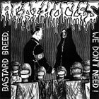 AGATHOCLES Bastard Breed, We Don't Need! / The Mirror of Our Society album cover