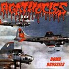 AGATHOCLES Bomb Brussels album cover