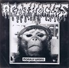 AGATHOCLES Morally Wrong / Grind 'Till Deafness album cover