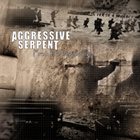 AGGRESSIVE SERPENT From the beginning album cover