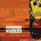 AGORAPHOBIC NOSEBLEED PCP Torpedo album cover