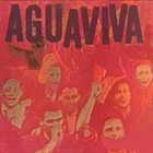 AGUAVIVA 12 Who Sing of Revolution album cover