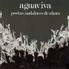 AGUAVIVA Poetas andaluces de ahora album cover