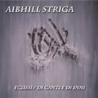 AIBHILL STRIGA Eclissi / Di Canti E Di Inni album cover