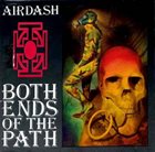 AIRDASH Both Ends of the Path album cover