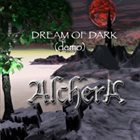 ALCHERA Dream Of Dark album cover