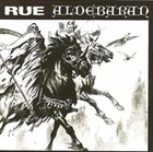 ALDEBARAN Rue / Aldebaran album cover