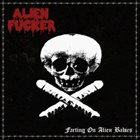 ALIEN FUCKER Farting on Alien Babies album cover