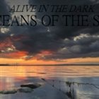 ALIVE IN THE DARK Oceans Of The Sky album cover