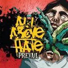 ALL ABOVE HATE Prevail album cover