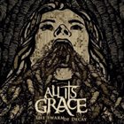 ALL ITS GRACE The Swarm Of Decay album cover