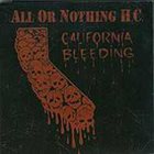 ALL OR NOTHING H.C. California Bleeding album cover