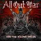 ALL OUT WAR Into The Killing Fields album cover