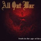 ALL OUT WAR Truth In The Age Of Lies album cover