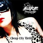 ALLEYCAT SCRATCH Cheap City Thrills album cover