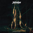 ALLFATHER A Violent Truth album cover