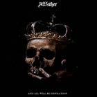 ALLFATHER And All Will Be Desolation album cover