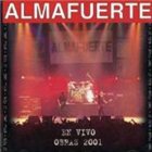 ALMAFUERTE En vivo: Obras 2001 album cover