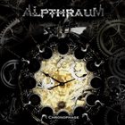 ALPTHRAUM Chronophage album cover