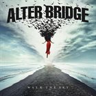 ALTER BRIDGE Walk the Sky album cover