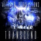 ALTERED PERCEPTIONS Transcend​/​Revert album cover