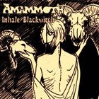 AMAMMOTH Inhale / Blackwitch album cover