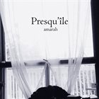 AMARAH Presqu'​î​le album cover